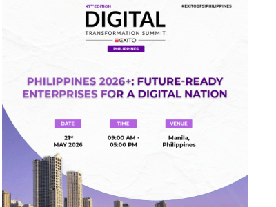 Exito Media Concepts Announces the 48th Digital Transformation Summit Philippines on 21 May 2026 at Marriott Manila