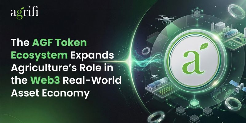 The AGF Token Ecosystem Expands Agriculture’s Role in the Web3 Real-World Asset Economy